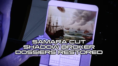 Samara Cut Shadow Broker Dossiers Restored
