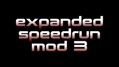 Expanded Speedrun Mod LE3