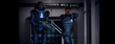 Armored NPCs (LE2)