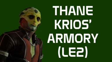 Thane Krios' Armory (LE2)