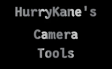 HurryKane's Cam Tools