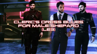 Cleric's Dress Blues for Male Shepard (LE3)