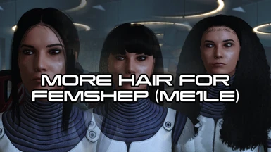 More Hair for Femshep (ME1LE)