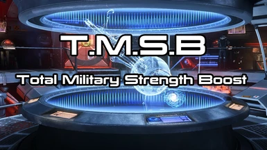 T.M.S.B - Total Military Strength Boost - LE3