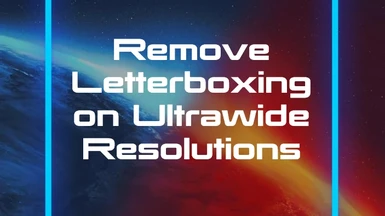 Remove Letterboxing on Ultrawide Resolutions