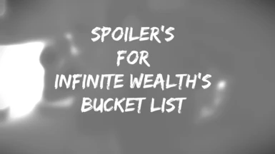 Infinite Wealth Bucket List