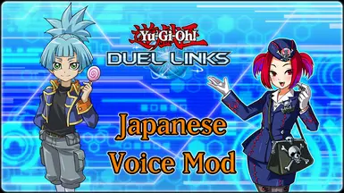 Japanese Voice Mod At Yu Gi Oh Duel Links Nexus Mods And Community