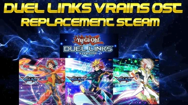 DUEL LINKS VRAINS OST Replacement