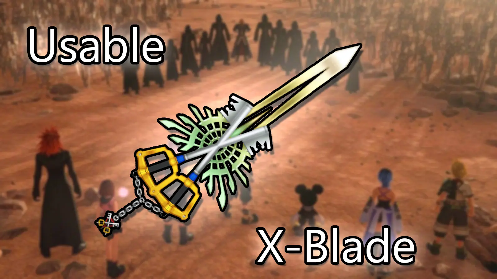 Usable X-Blade at Kingdom Hearts III Nexus - Mods and community