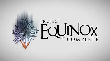 Project EQUINOX Complete