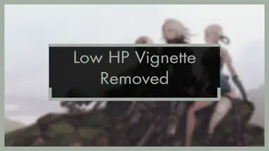 Low HP Vignette Removed