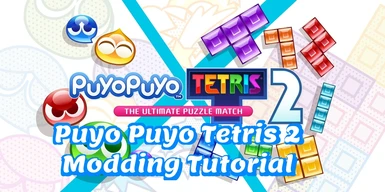Puyo Puyo Tetris 2 Modding Tutorial