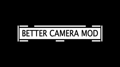 Better Camera Mod