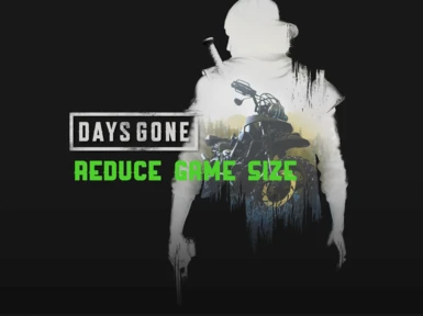 Reduce Game Size - Days Gone Language Pack Cleaner