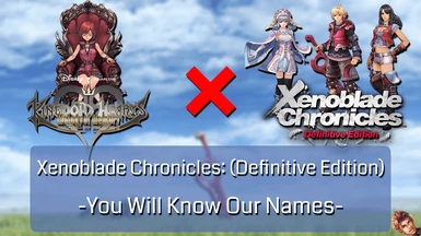 You Will Know Our Names from Xenoblade Chronicles - Definitive Edition Custom Proud Mode Field Chart