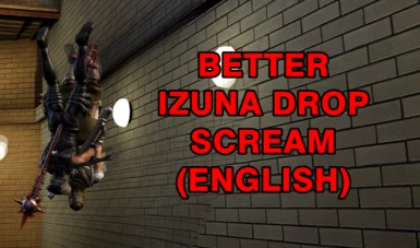 BETTER IZUNA DROP SCREAM SOUND (English)