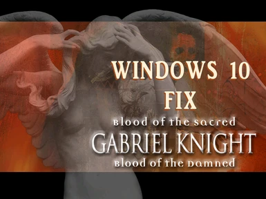 Gabriel Knight 3 Windows 10 Fix