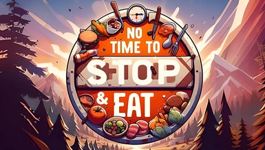 No Time to Stop and Eat
