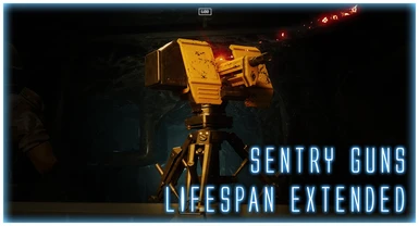 Sentry Guns - Lifespan Extended