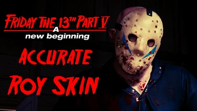 A New Beginning - Friday the 13th The Game - Roy Re-skin