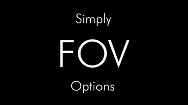 Simply FOV Options - 75 to 110 - No Menu Issues