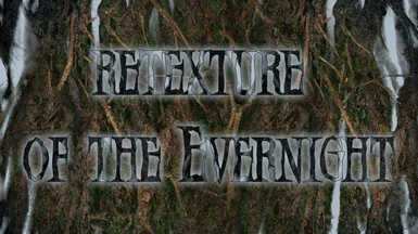 retexture of the Evernight