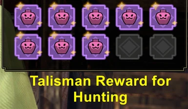 Enhanced Talisman Reward for Hunting Quest