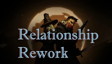 Relationship Rework