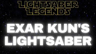 Exar Kun's Lightsaber (Lightsaber Legends)