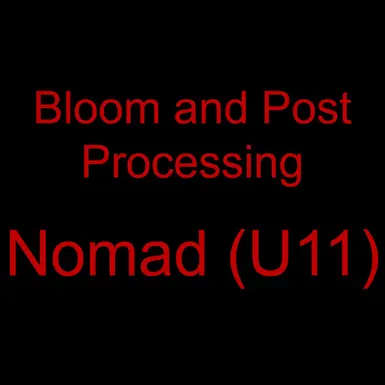 Bloom and Post Processing U11 (Nomad) (Better Graphics)