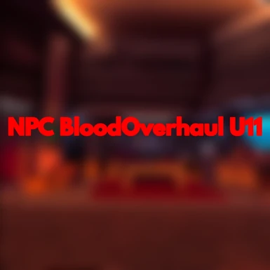 NPC Blood Overhaul
