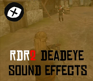 Slowmo Sound - RDR2 Dead Eye