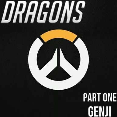 Dragons (U11 Overwatch Mod) (Part 1)