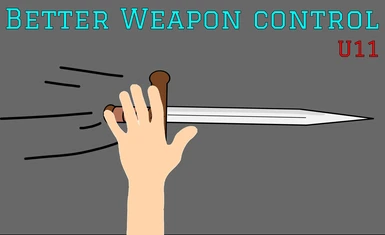 Better Weapon Control (U11)