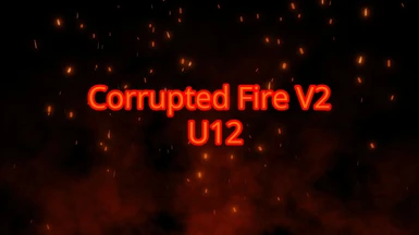 Corrupted Fire V2 (U12)