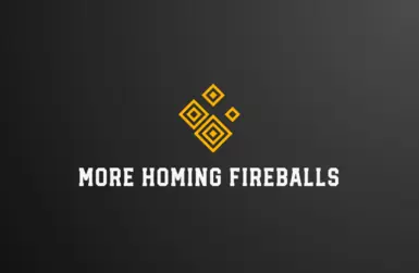 More Homing Fireballs