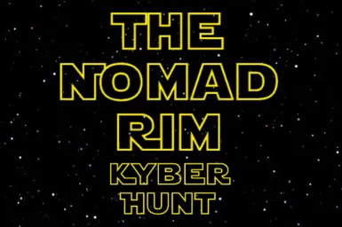 The Nomad Rim - Kyber Hunt