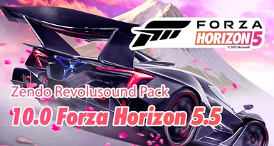 Forza Horizon 5.5 Zendo Revolusound Pack