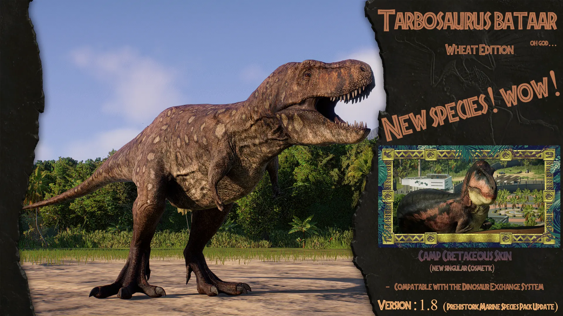 Tarbosaurus Bataar Wheat Edition New Species At Jurassic World Evolution 2 Nexus Mods And 