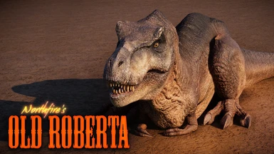 Northfires OLD ROBERTA (Scarred T-rex edit)