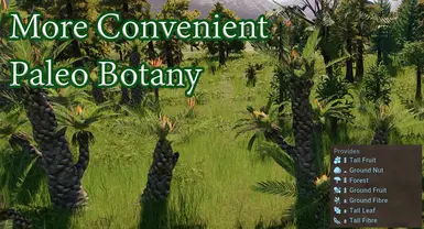 More Convenient Paleo Botany - Now affects Expanded Foliage Brushes