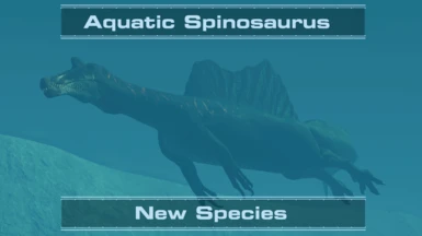 Liv's Paleo Overhaul - Aquatic Spinosaurus (New Species 1.9)