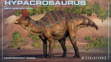 Hypacrosaurus (NEW SPECIES) 1.11 Park Mangers Pack Update