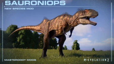 Sauroniops (NEW SPECIES) 1.11 Park Managers Update