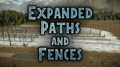 Expanded Paths and Fences 2.0