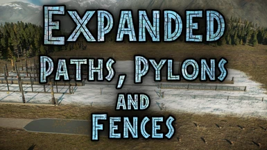 Expanded Paths Pylons and Fences 2.0 (1.7.2)