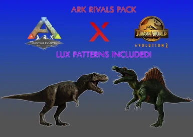 Ark x Jurassic World Evolution - Rivals Pack (OUTDATED AS OF BIOSYN UPDATE)