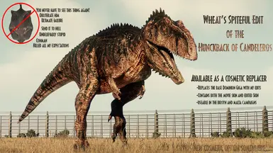 Wheat's Spiteful Edit of the Hunchback Bastard (Biosyn Giganotosaurus)