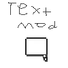 Text Mod