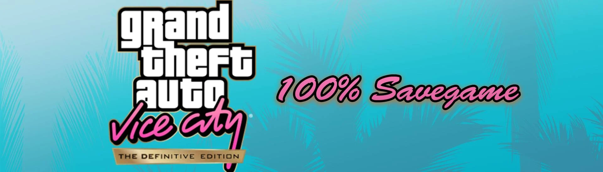GTA Vice City Vice City 100% Save Game Mod 
